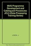 MVS program development and cataloged procedures
