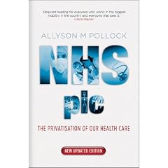 NHS Plc: The Privatisation of Our Health Care