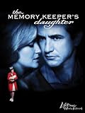 The Memory Keeper`s Daughter