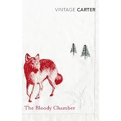 The Bloody Chamber And Other Stories (Vintage Classics)