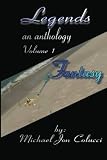 Legends - an anthology 1: Fantasy