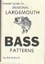 Pocket Guide to Seasonal Largemouth Bass Patterns
