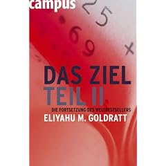 Das Ziel - Teil II: Die Fortsetzung des Weltbestsellers