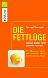 Die Fettl&uuml;ge - Norbert Treutwein