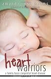 Heart Warriors: A Family Faces Congenital Heart Disease