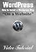 Wordpress - How to Install a Wordpress Blog on a Website (Video Tutorial)