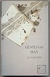 Gently go man