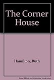 The corner house