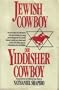 Jewish Cowboy - Der Yiddisher Cowboy