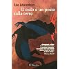 Il cielo � un posto sulla terra (Romanzi e racconti)