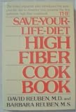 The save your life diet : high-fibre protection from six of the most serious diseases of civilisation
