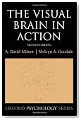 The Visual Brain in Action (Oxford Psychology Series)
