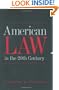 American Law in the 20th Century