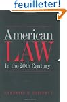 American Law in the Twentieth Century