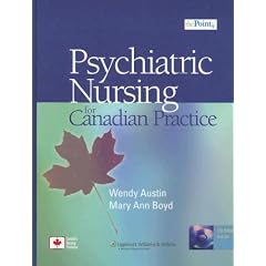 The Psychiatric Nursing for Canadian Practice: A Practical Approach