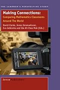Making Connections: Comparing Mathematics Classrooms Around the World