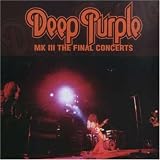 Mk III: The Final Concerts
