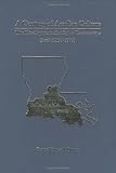 Century Of Acadian Culture, The Development Of A Cajun Community, A: Erath (1899-1999)