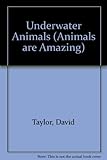 Underwater animals