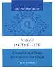 A gay in the life : a compilation of saints and sinners in gay history