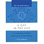The Portable Queer: A Gay in the Life: A Compilation of Saints and Sinners in Gay History (Portable Queer)