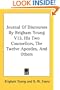 Journal Of Discourses By Brigham Young V13, His Two Counsellors, The Twelve Apostles, And Others