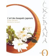Ikebana : L'art des bouquets japonais