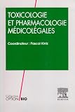 Toxicologie et pharmacologie médicolégales