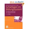 Schieflagen im Bildungssystem: Die Benachteiligung der Migrantenkinder (Interkulturelle Studien)