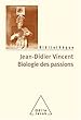 Biologie des passions
