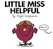 Little Miss Helpful (Mr. Men and Little Miss) by Roger Hargreaves