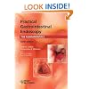 Practical Gastrointestinal Endoscopy: The Fundamentals