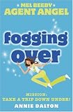 Fogging Over (Mel Beeby, Agent Angel)