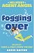 Fogging Over (Mel Beeby, Agent Angel)