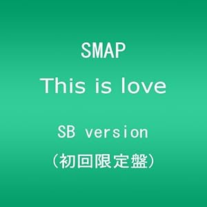 【クリックで詳細表示】This is love(初回限定盤 SB version) [Single， Limited Edition， CD＋DVD]
