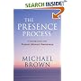 The Presence Process: v. 1: A Healing Journey into Present Moment Awareness: v. 1
