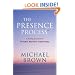 The Presence Process: v. 1: A Healing Journey into Present Moment Awareness