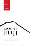 Mount Fuji: Icon of Japan (Studies in Comparative Religion)