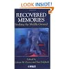 Recovered Memories: Seeking the Middle Ground