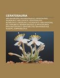 Ceratosauria: Abelisauroidea, Majungasaurus, Carnotaurus, Rajasaurus, Abelisaurus, Ceratosaurus, Betasuchus, Limusaurus, Aucasaurus (Spanish Edition)