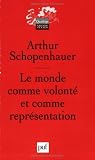 Le monde comme volonté et comme représentation