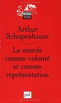 Le monde comme volonté et comme représentation