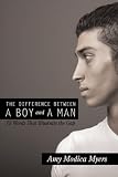 41dmTZorhvL. SL160  The Difference Between a Boy and a Man: 75 Words that Illustrate the Gap