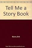 Enid Blyton's tell me a story book