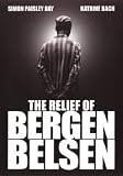 The Relief of Bergen Belsen ( The Relief of Belsen ) [ NON-USA FORMAT, PAL, Reg.2 Import - Netherlands ]