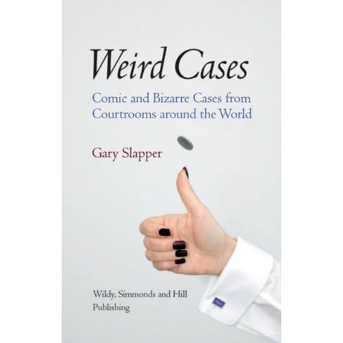 Weird Cases by Gary Slapper