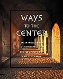 Ways To The Center: An Introduction To World Religions (053451958X) by Brink, T.L.