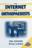 The Internet for Orthopaedists