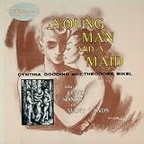 A Young Man And A Maid: Theodore Bikel and Cynthia Gooding LP
