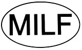 MILF - Milford Bumper Sticker